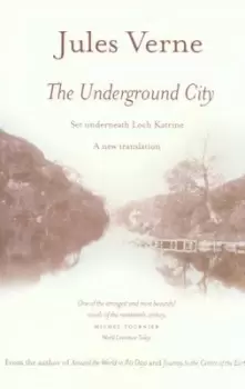 Image of The underground city by Jules Verne