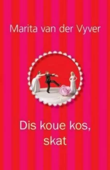 Image of Dis Koue Kos Skat by Marita Van Der Vyver Paperback