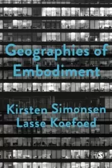 Image of Geographies of Embodiment : Critical Phenomenology and the World of Strangers