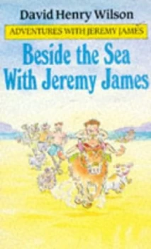 Image of Beside the Sea with Jeremy James by David Henry Wilson and Patricia Drew Paperback