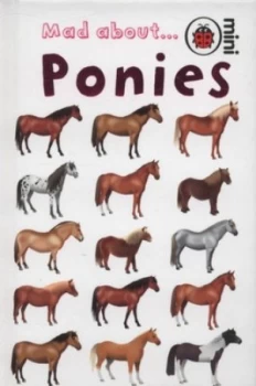 Image of Mad about- Ponies by Sandy Ransford and Ian Escott Hardback