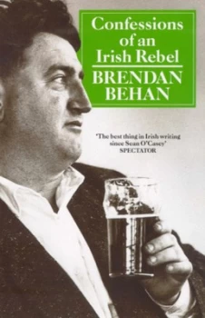 Image of Confessions of an Irish Rebel by Brendan Behan Paperback