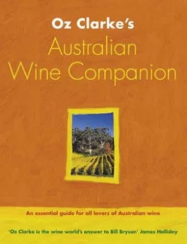 Image of Oz Clarkes Australian Wine Companion by Oz Clarke Book