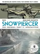 Image of snowpiercer prequel vol 2 apocalypse