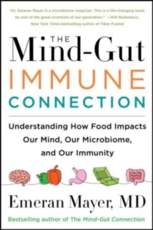 Image of The Mind-Gut-Immune Connection. Paperback. By Emeran A Mayer Books