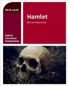 Image of Oxford Literature Companions: Hamlet : With all you need to know for your 2022 assessments