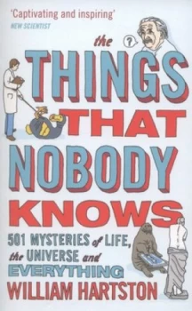 Image of The Things That Nobody Knows by William Hartston Paperback