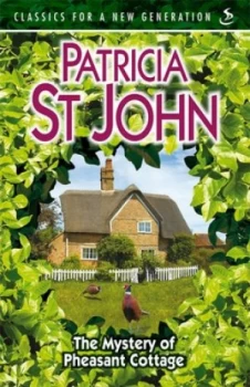 Image of The Mystery of Pheasant Cottage by Patricia Mary St. John Book