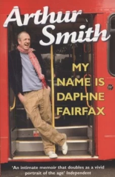 Image of My Name Is Daphne Fairfax by Arthur Smith Paperback