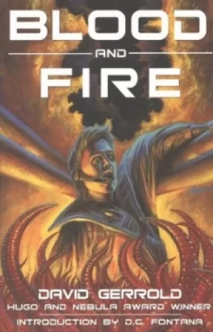 Image of Blood and fire by David Gerrold