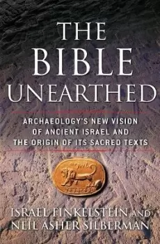 Image of The Bible Unearthed by Israel Finkelstein