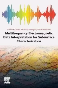 Image of Multifrequency Electromagnetic Data Interpretation by Siddharth Misra