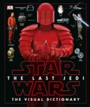 Image of star wars the last jedi the visual dictionary