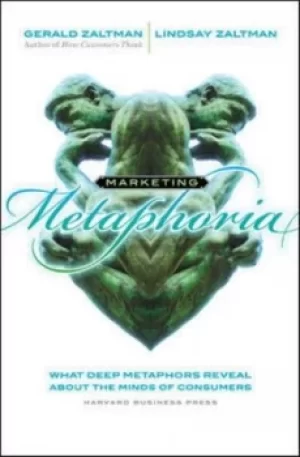 Image of Marketing metaphoria by Gerald Zaltman