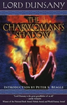 Image of The Charwomans Shadow by Lord Dunsany Paperback