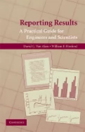 Image of reporting results a practical guide for engineers and scientists