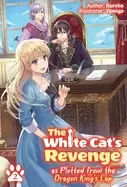 Image of white cats revenge as plotted from the dragon kings lap volume 2