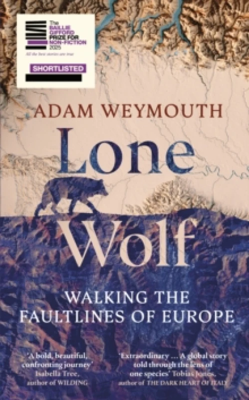 Image of Lone Wolf : Walking the Faultlines of Europe Hardback