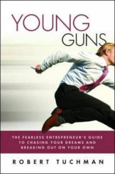 Image of Young Guns by Robert Tuchman Hardback