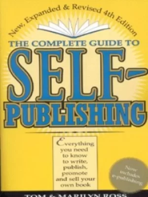 Image of The complete guide to self-publishing by Tom Ross