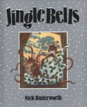 Image of Jingle Bells by Nick Butterworth Paperback