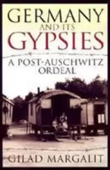 Image of Germany and its gypsies by Gilad Margalit