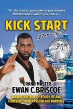Image of Kick Start Your Life by Ewan C Briscoe Book