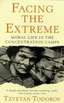 Image of Facing the Extreme by Tzvetan Todorov Paperback