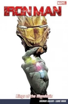 Image of Ironman. Rings of the Mandarin by Kieron Gillen Book