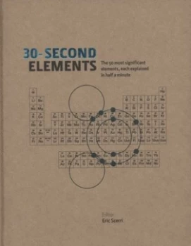 Image of 30-Second Elements by Eric Scerri Hardback