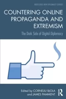 Image of Countering Online Propaganda and Extremism : The Dark Side of Digital Diplomacy