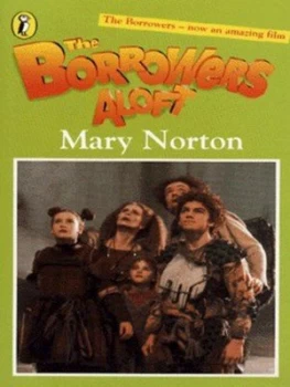 Image of The Borrowers Aloft by Mary Norton and Diana Stanley Paperback