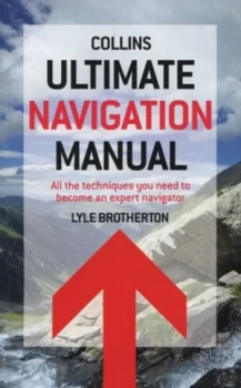 Image of The Ultimate Navigation Manual by Lyle Brotherton Paperback