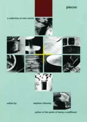 Image of Pieces by Stephen Chbosky