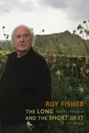 Image of The long and the short of it by Roy Fisher