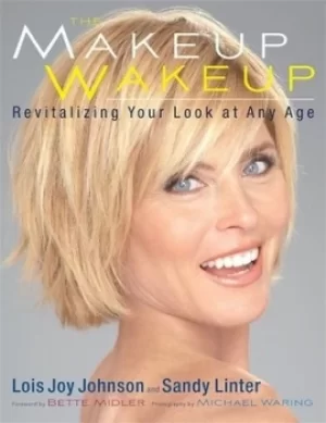 Image of The makeup wakeup by Lois Joy Johnson