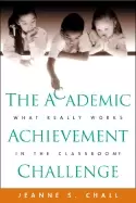 Image of academic achievement challenge what really works in the classroom