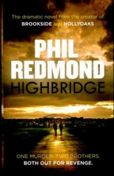 Image of Highbridge by Phil Redmond Hardback