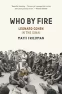 Image of who by fire leonard cohen in the sinai