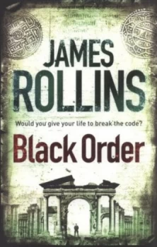 Image of Black Order by James Rollins Paperback