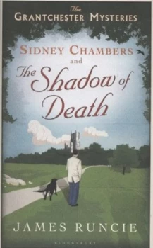 Image of Sidney Chambers and the Shadow of Death by James Runcie Hardback