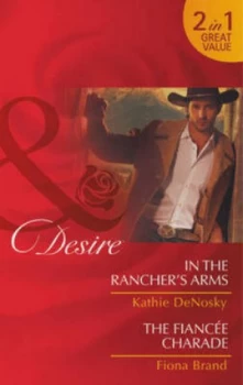Image of In the Ranchers Arms by Kathie Denosky Book