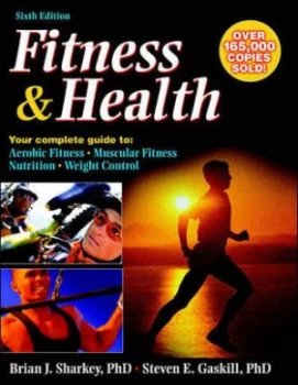 Image of Fitness and Health by Brian J Sharkey and Steven E Gaskill Paperback
