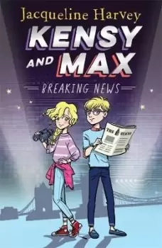 Image of Kensy and Max 1 by Jacqueline Harvey