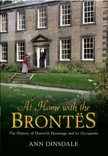 Image of At Home with the Brontes : The History of Haworth Parsonage & Its Occupants