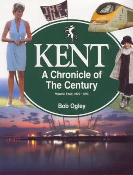 Image of Kent by Bob Ogley Hardback