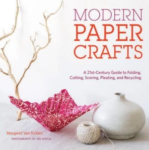 Image of Modern Paper Crafts by Margaret Van Sicklen Book