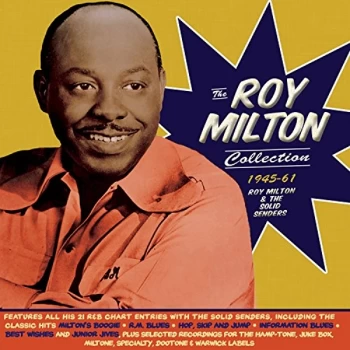 image of Roy Milton & The Solid Senders - The Roy Milton Collection 1945-61 CD