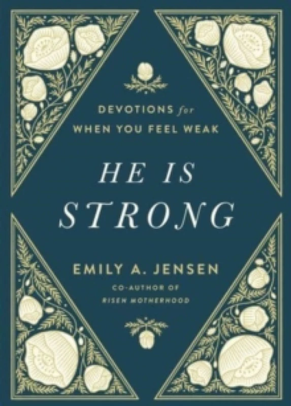 Image of He Is Strong. Hardback. By Emily A Jensen Books