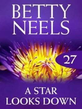 Image of A Star Looks down by Betty Neels Paperback